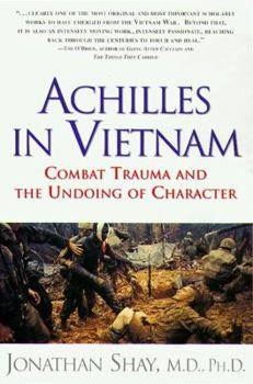 book titled: Achilles in Vietnam: Combat Trauma and the Undoing of Character